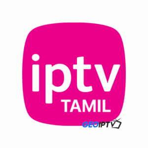 Tamil IPTV: Best Stable IPTV for HD and 4K Channels IPTV Service